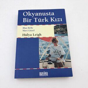 A Turkish Girl in the Ocean Hulya Leigh Turkish Version PB 1st Edition